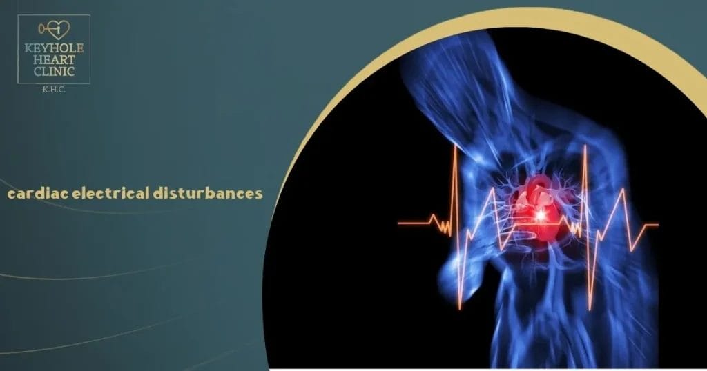 cardiac electrical disturbances